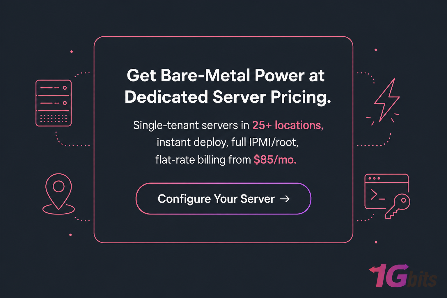 Dark CTA card for bare-metal server pricing with $85/mo, 25+ locations, and configure button.