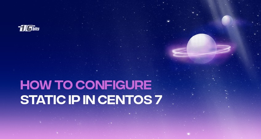 How to Configure Static IP in CentOS 7