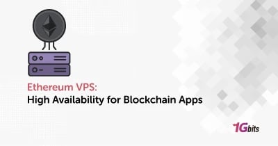 Ethereum VPS: High Availability for Blockchain Apps