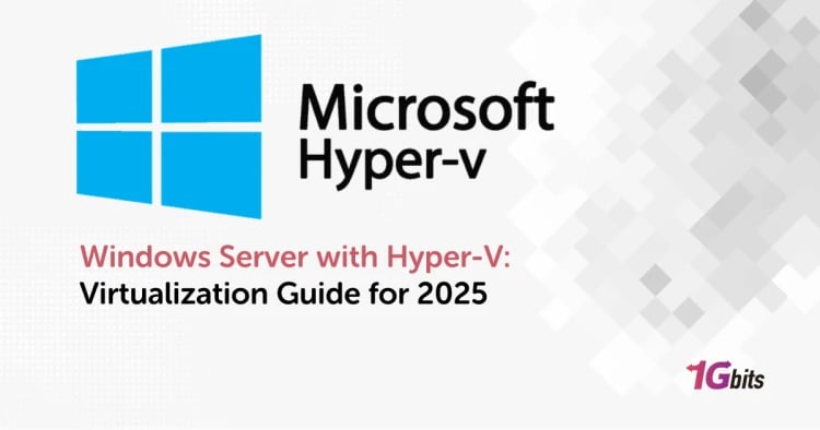 Windows Server with Hyper-V: Virtualization Guide for 2025 🖥️ Windows Server with Hyper-V: Virtualization Guide for 2025 🖥️