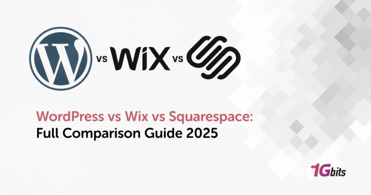 WordPress vs Wix vs Squarespace: Full Comparison Guide 2025