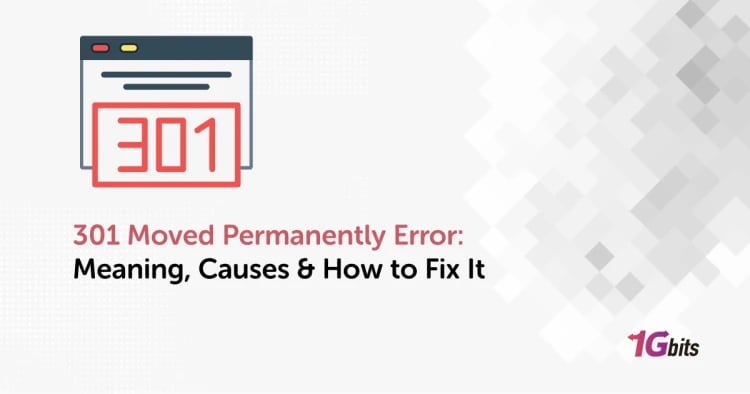 301 Moved Permanently Error: Meaning, Causes & How to Fix It (2025) 301 Moved Permanently Error: Meaning, Causes & How to Fix It (2025)