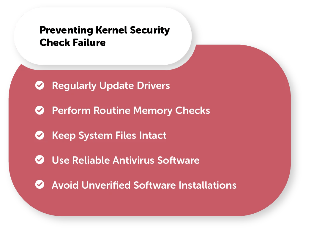 Preventing Kernel Security Check Failure