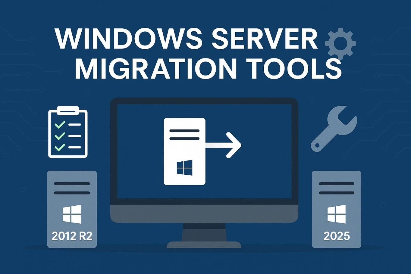 What Are Windows Server Migration Tools