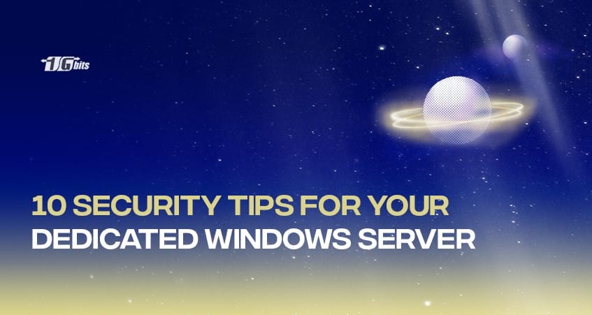 10 Security Tips for Dedicated Windows Server 🔐