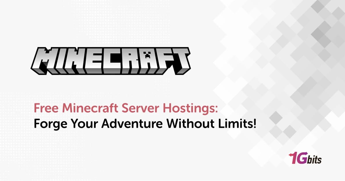 Free Minecraft Server Hostings: Forge Your Adventure Without Limits!