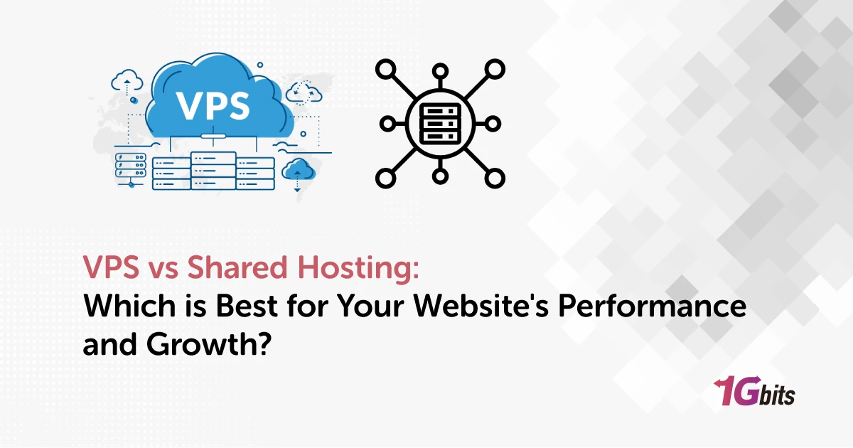 VPS vs Shared Hosting: Which is Best for Your Website's Performance and Growth?