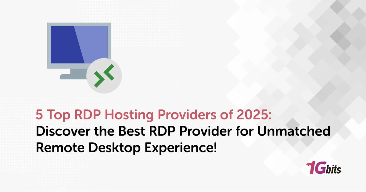 5 Top RDP Hosting Providers of 2025: Discover the Best RDP Provider for Unmatched Remote Desktop Experience! 5 Top RDP Hosting Providers of 2025: Discover the Best RDP Provider for Unmatched Remote Desktop Experience!