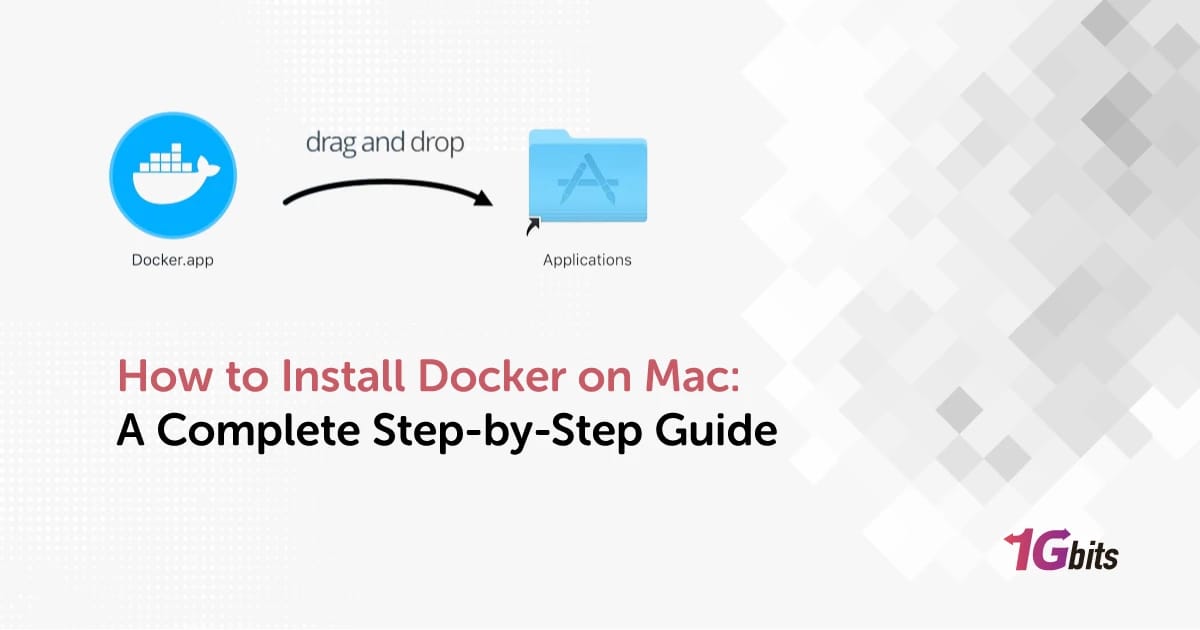 How to Install Docker on Mac: A Complete Step-by-Step Guide How to Install Docker on Mac: A Complete Step-by-Step Guide