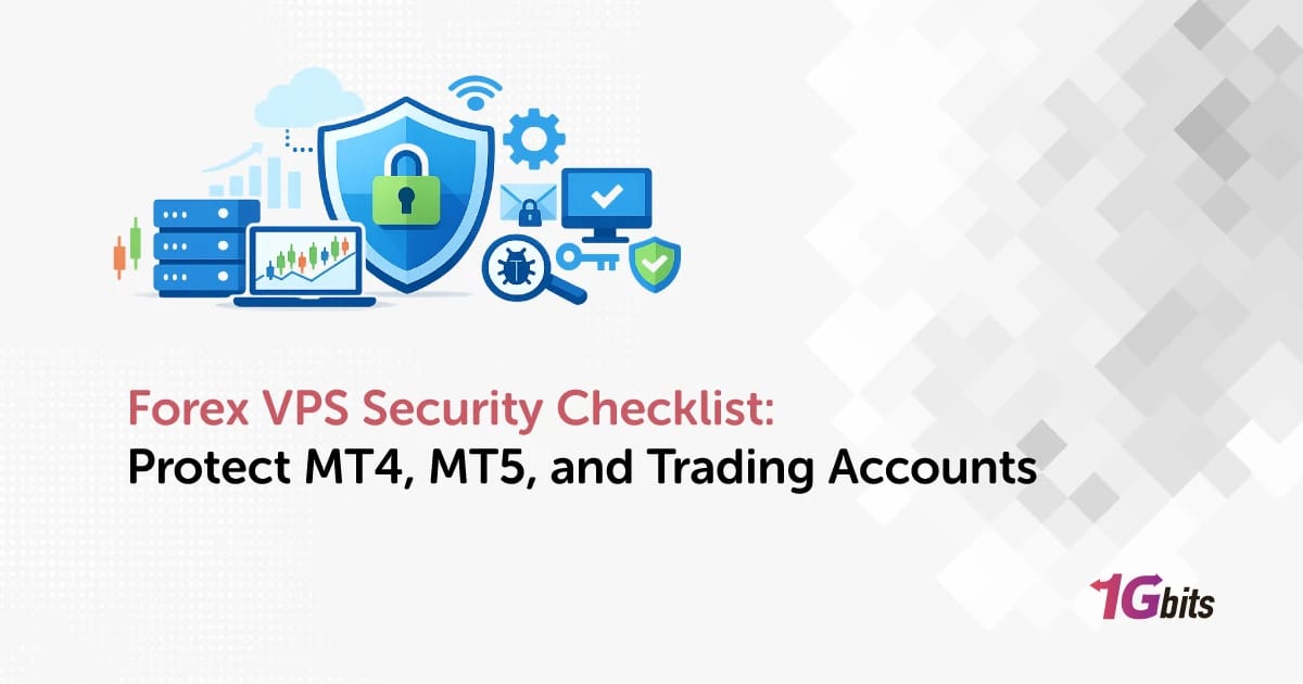 Forex VPS Security Checklist: 🔒 Lock Down MT4 & MT5