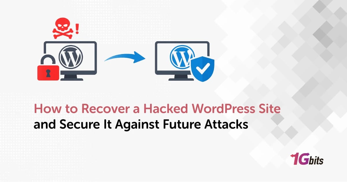 How to Recover a Hacked WordPress Site Safely 🔒