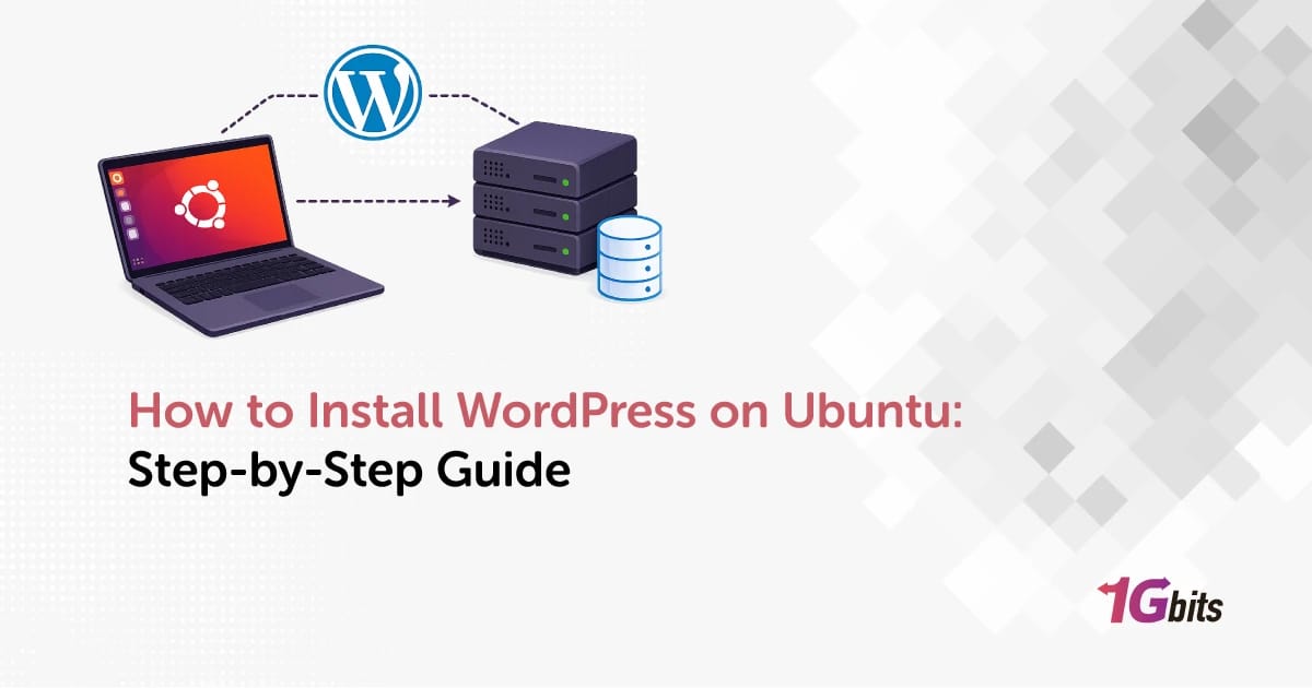 How to Install WordPress on Ubuntu: 🐧 Step-by-Step Guide
