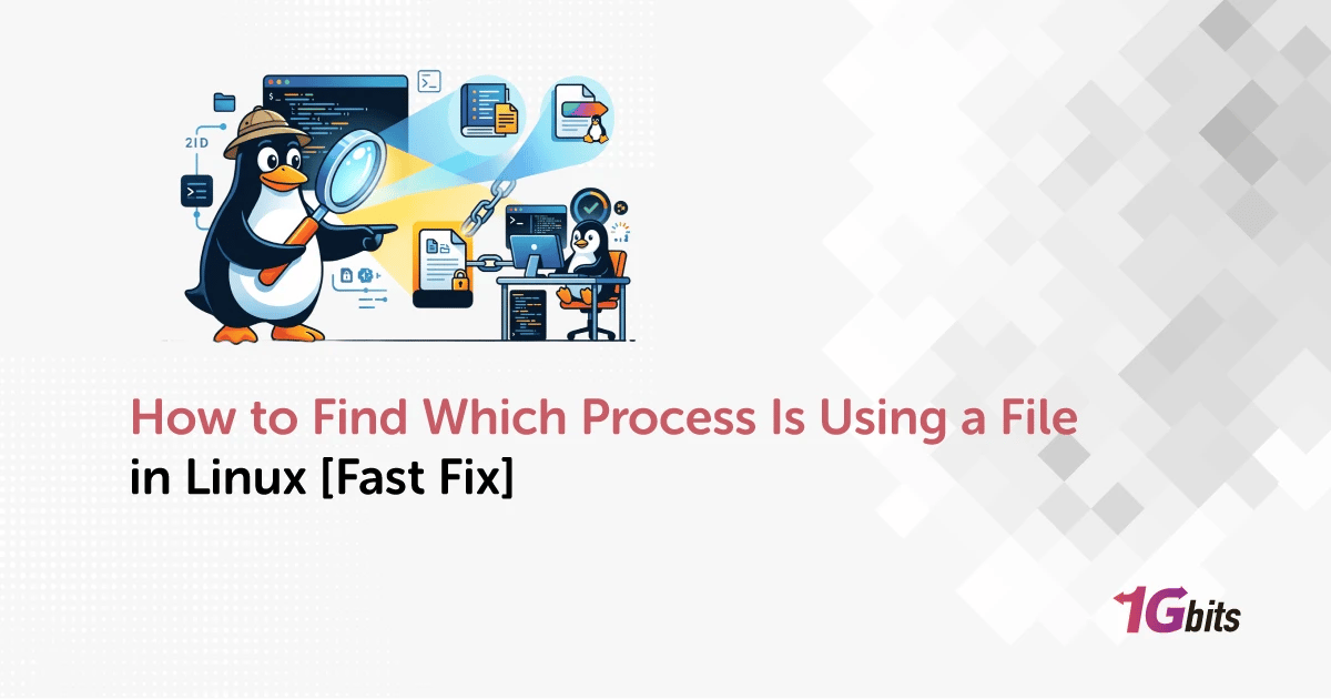How to Find Which Process Is Using a File in Linux ⚡ [Easy]