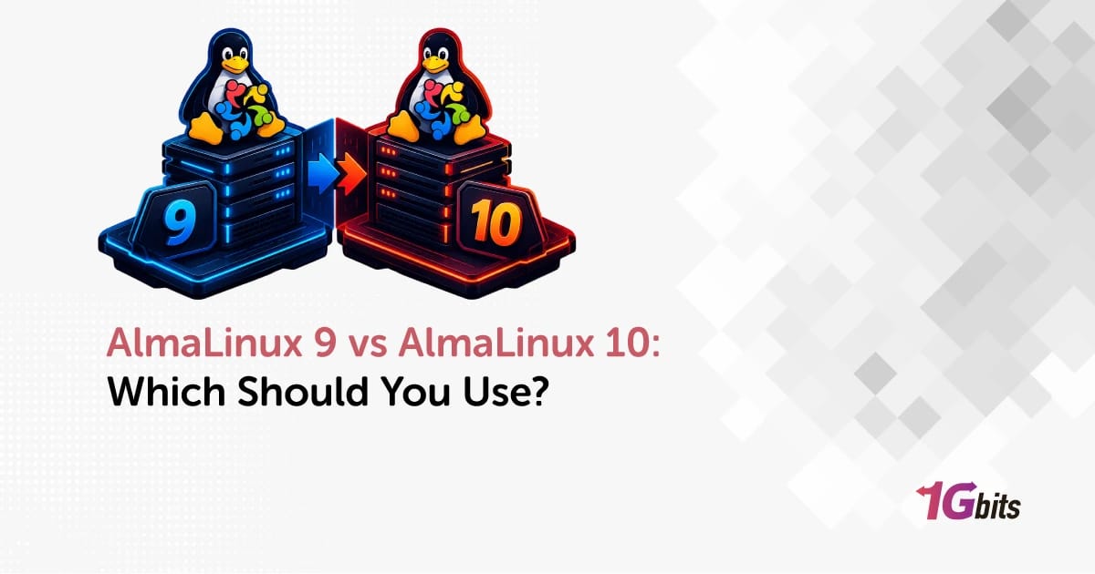 AlmaLinux 9 vs AlmaLinux 10: Which Should You Use? 🐧