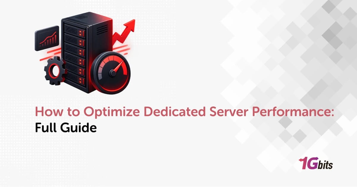 How to Optimize Dedicated Server Performance in 2026