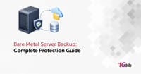 Bare Metal Server Backup: 💾 Complete Protection Guide