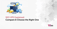 SEO VPS Explained: 🚀 Compare & Choose the Right One