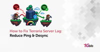 How to Fix Terraria Server Lag: Reduce Ping [2026] 🎮