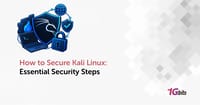 How to Secure Kali Linux: Essential Security Steps 🔐