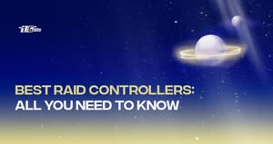 Best RAID Controllers Best RAID Controllers