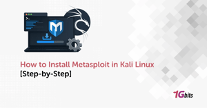 How to Install Metasploit in Kali Linux [Step-by-Step]