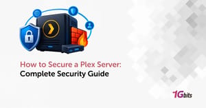 How to Secure a Plex Server: Complete Security Guide 🔐