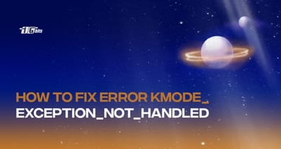 Fix KMODE_EXCEPTION_NOT_HANDLED Error on Windows 10