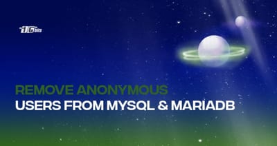 How to remove anonymous users from MySQL and MariaDB How to remove anonymous users from MySQL and MariaDB