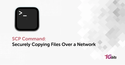 SCP Command: Securely Copying Files Over a Network