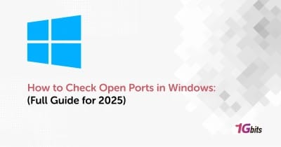 How to Check Open Ports in Windows (Full Guide for 2026)