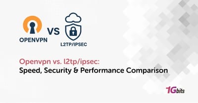 openvpn vs. l2tp/ipsec: Speed, Security & Performance Comparison (2025)