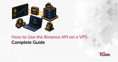 How to Use the Binance API on a VPS: Complete Guide 🤖
