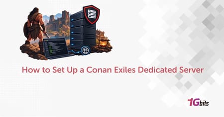 How to Set Up a Conan Exiles Dedicated Server [2026] 🎮