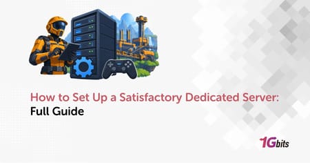 How to Set Up a Satisfactory Dedicated Server: Full Guide 🎮