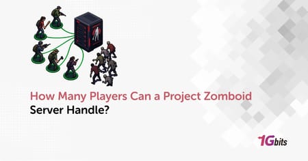 How Many Players Can a Project Zomboid Server Handle? 🎮