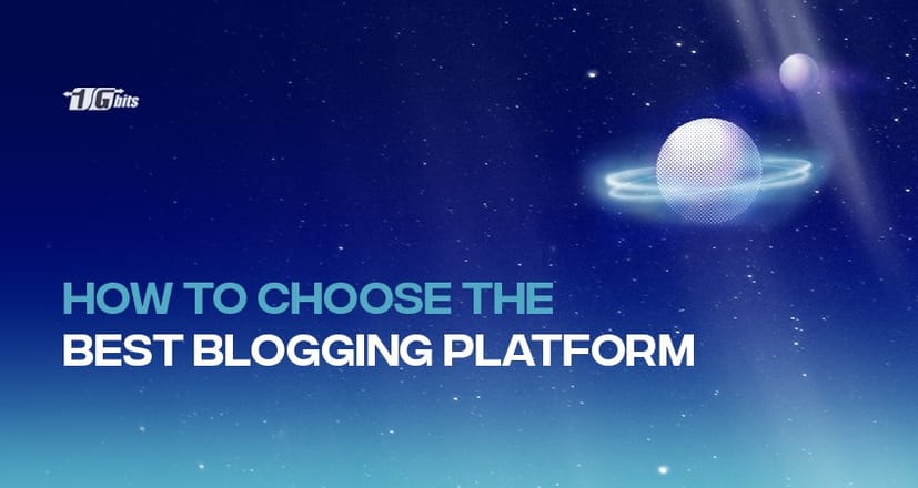 How to choose the best blogging platform