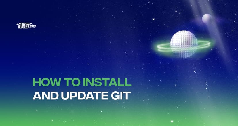 How to install Git and Upgrade Git?