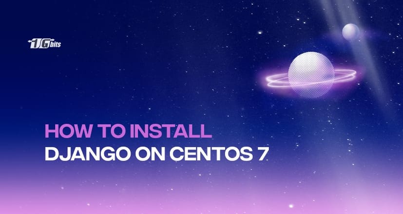 How to Install Django on CentOS 7