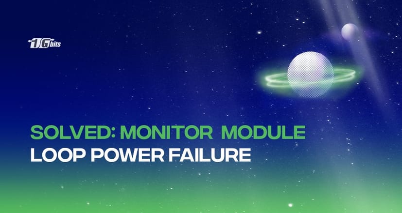 How to Solve Module monitorloop Power on Failed Problem? How to Solve Module monitorloop Power on Failed Problem?