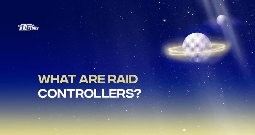 What are Raid Controllers? What are Raid Controllers?