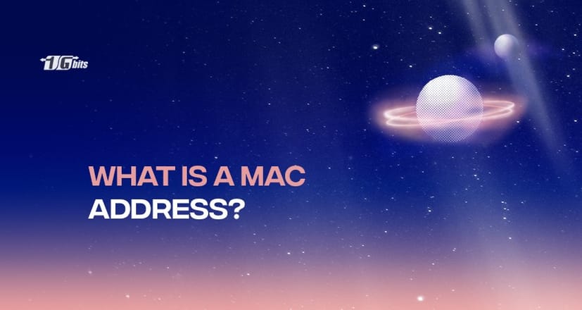 What is a MAC address?