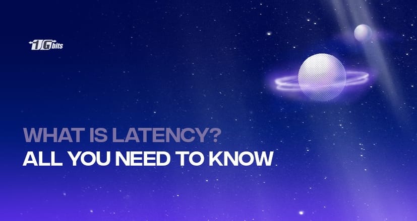 What is Latency? What is Latency?