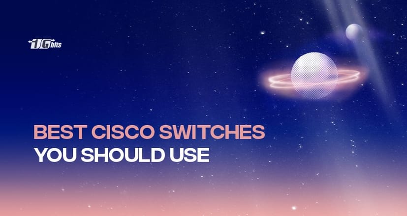Best Cisco Switches