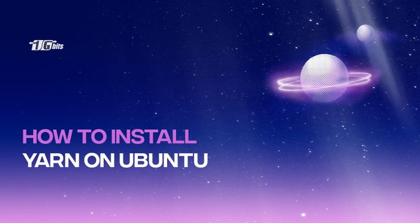 How to Install and Use Yarn on Ubuntu How to Install and Use Yarn on Ubuntu
