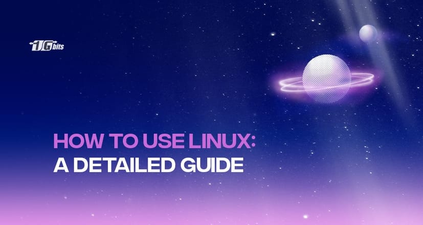 How to use Linux: a full guide