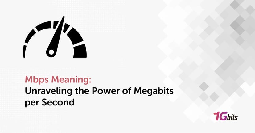 Mbps Meaning: Unraveling the Power of Megabits per Second