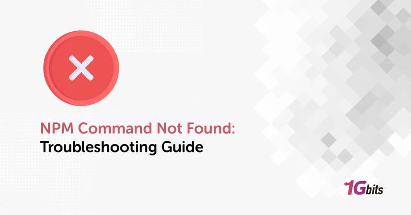NPM Command Not Found: Troubleshooting Guide