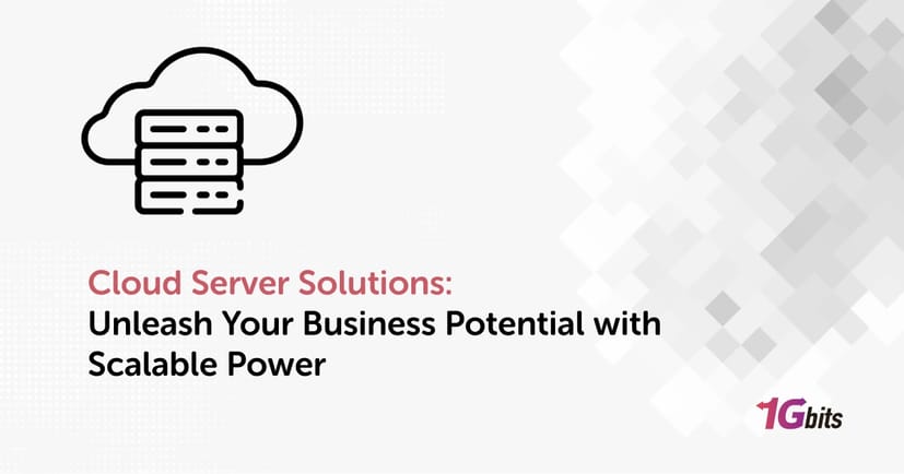 Cloud Server Solutions: Unleash Your Business Potential with Scalable Power