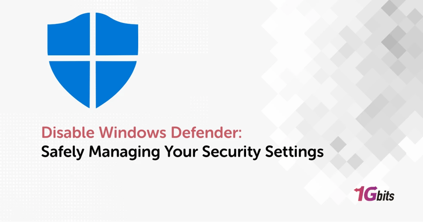 Disable Windows Defender: Safely Managing Your Security Settings Disable Windows Defender: Safely Managing Your Security Settings