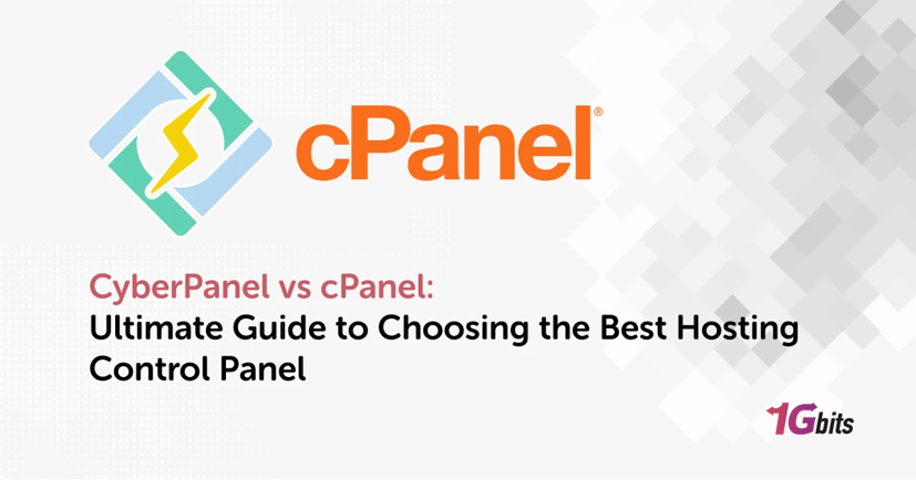 CyberPanel vs cPanel: Ultimate Guide to Choosing the Best Hosting Control Panel